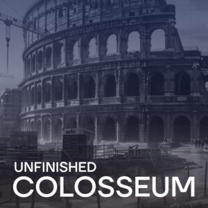UNFINISHED COLOSSEUM - ENTRY FEE