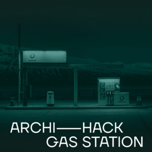ARCHI-HACK: GAS STATION